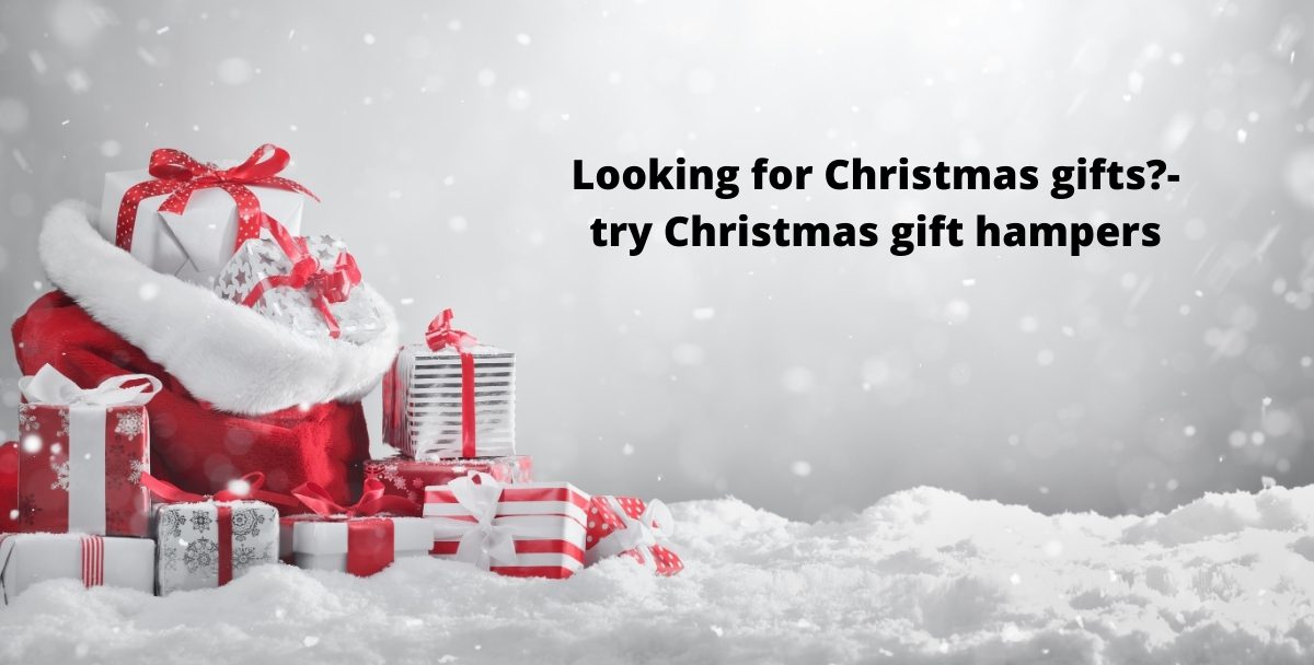 Looking for Christmas gifts?- try Christmas gift hampers