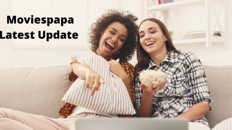 Moviespapa 2021 Latest Update | Pirated Movie Website | Legal Status