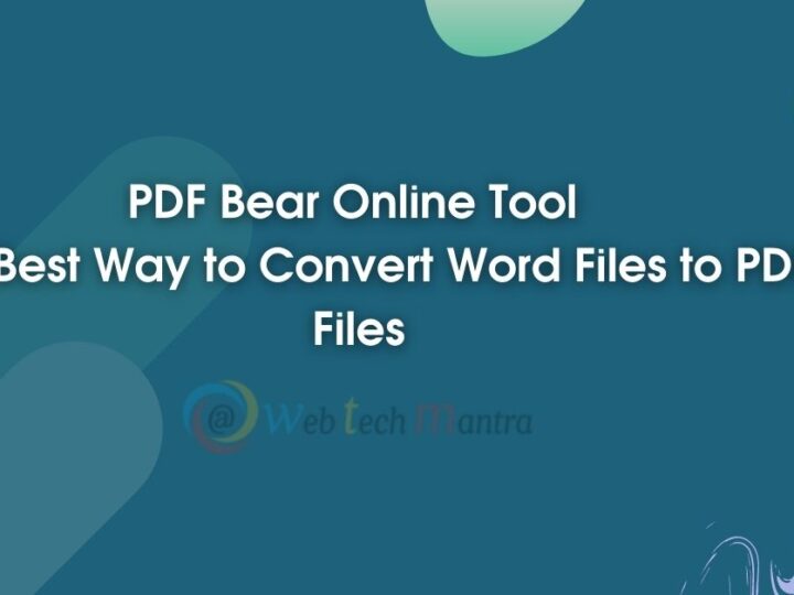 PDF Bear Online Tool: The Best Way to Convert Word Files to PDF Files