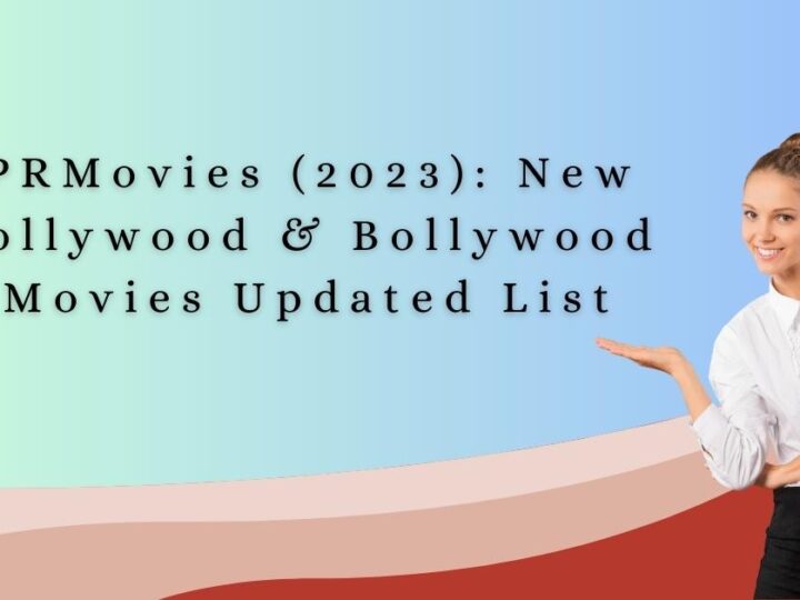 PRMovies (2023): New Hollywood & Bollywood Movies List