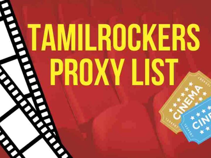 TamilRockers Proxy and Mirror Sites: A Comprehensive List