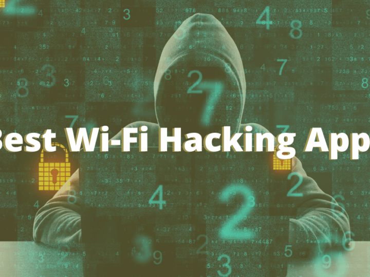 10 Best Wifi Hacking Apps for Android 2022