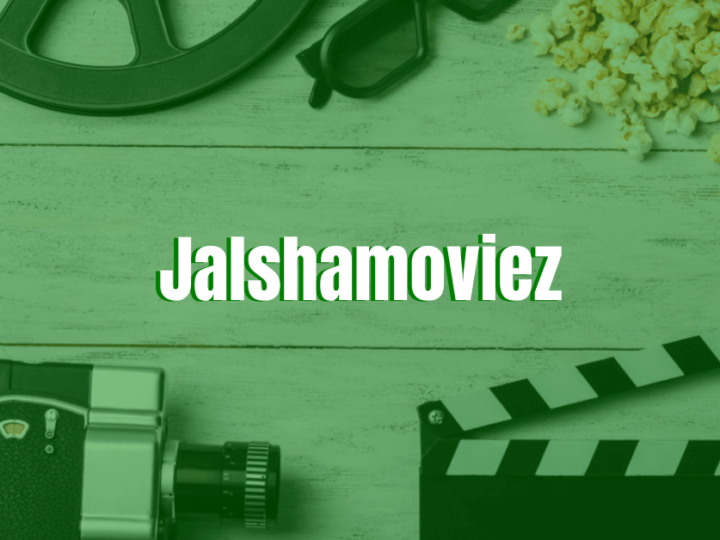 JalshaMoviez – Download Latest HD Movies 2022 | Watch Online