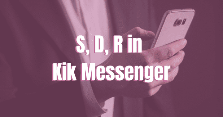 What Do S, D, and R Symbols Mean in Kik Messenger?